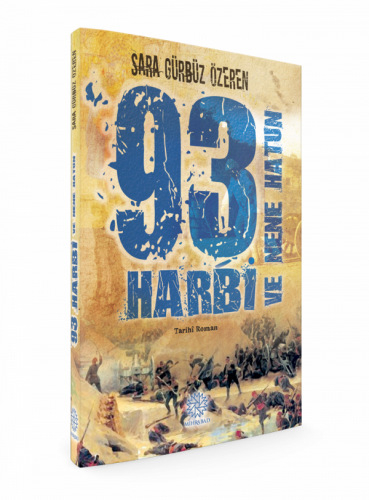 Mihrabad Yayınları 93 Harbi ve Nene Hatun