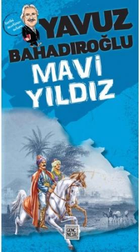 Genç Nesil Mavi Yıldız %20 indirimli Yavuz Bahadıroğlu