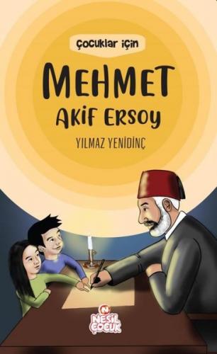 Nesil Çocuk Yayınları Mehmet Akif Ersoy %20 indirimli Yılmaz Yenidinç