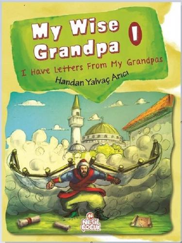 Nesil Çocuk My Wise Grandpa I İngilizce Hikaye Kitabı
