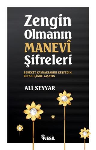 Zengin Olmanın Manevi Şifreleri Ali Seyyar