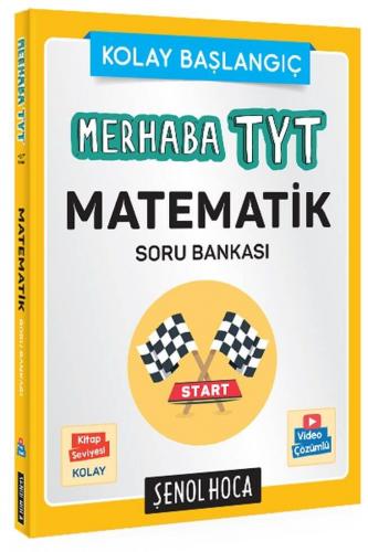 Şenol Hoca Yayınları Merhaba TYT Matematik Soru Bankası