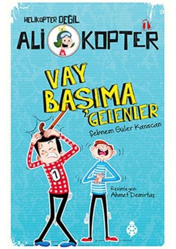 Uğurböceği Yayınları Ali Kopter-1 Vay Başıma Gelenler