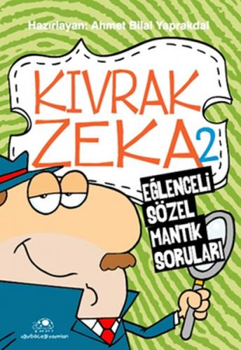 Uğurböceği Yayınları Kıvrak Zeka-2 %20 indirimli Ahmet Bilal Yaprakdal