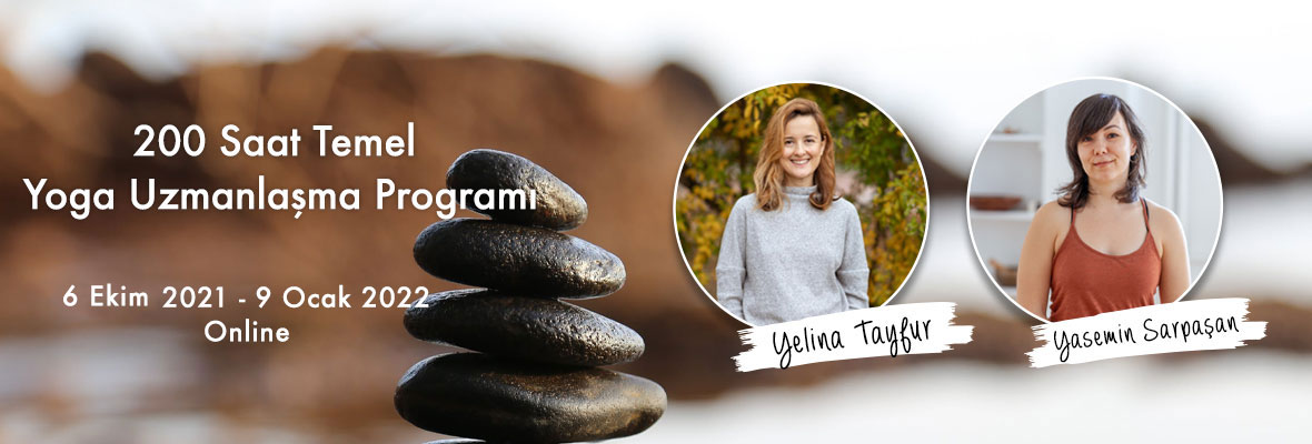 Yelina Tayfur ile 200 Saat Temel Yoga Uzmanlaşma Programı