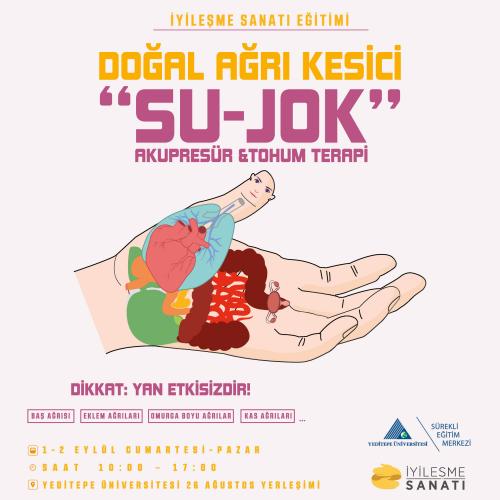 "Su-Jok" İyileşme Sanatı Programı - Yeditepe Üniversitesi