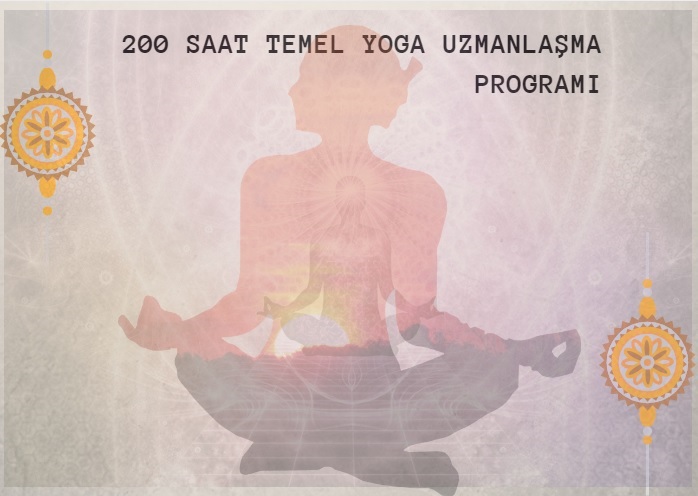 200 saat Yoga Uzmanlaşma Programı