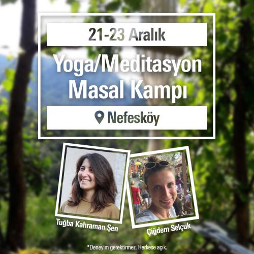 Yoga Meditasyon ve Masal Kampı Nefesköy