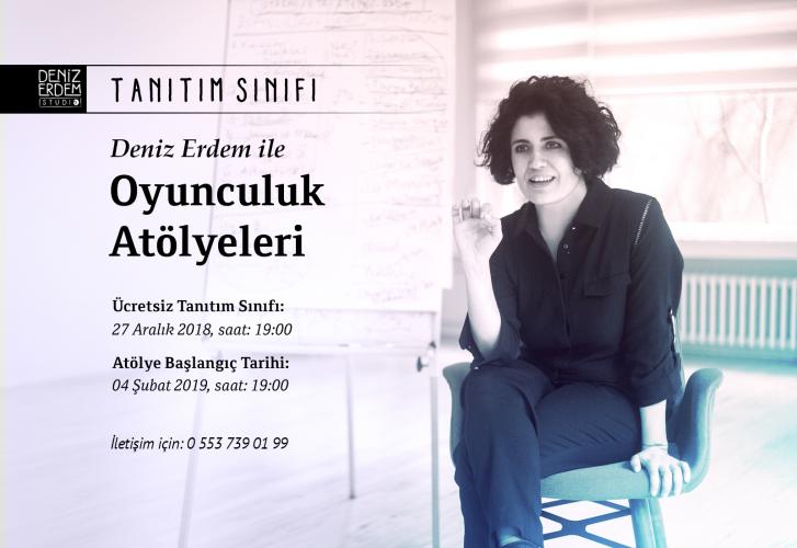 Deniz Erdem ile Yeni Oyunculuk Sınıfları