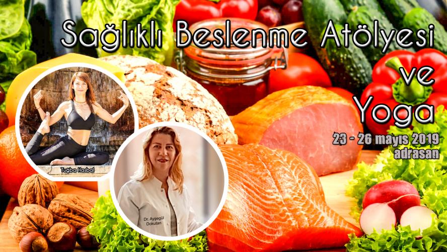 Saglıklı Beslenme Atölyesi ve Yoga