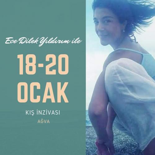 Ece Dilek Yıldırım ile Kış İnzivası