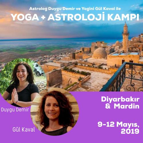 Diyarbakır & Mardin’de Yoga + Astroloji Kampı
