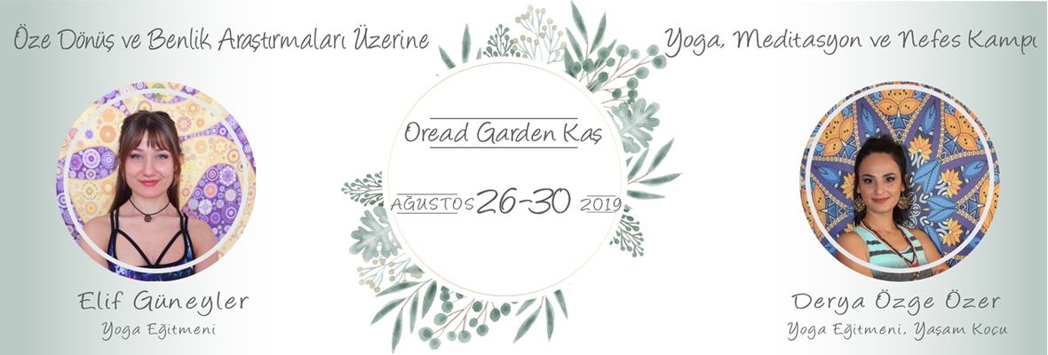 Kaş'ta Öze Dönüş ve Benlik Araştırmaları Üzerine Yoga, Meditasyon ve Nefes Kampı (4 Gece 5 Gün)