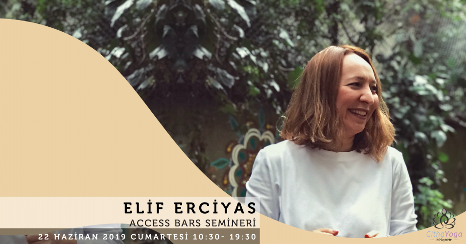 Elif Erciyas ile Access Bars Semineri
