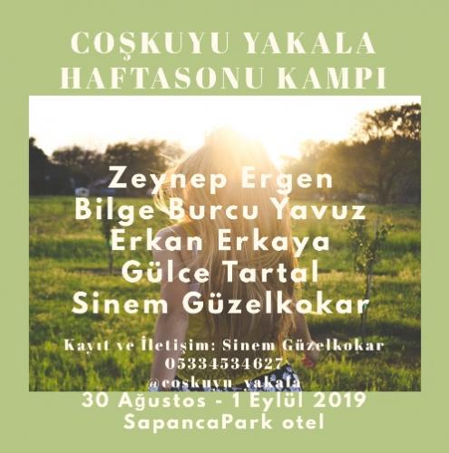Coşkuyu Yakala Haftasonu Kampı