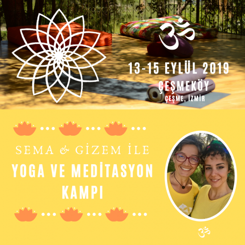 Sema ve Gizem ile Yoga ve Meditasyon Kampı