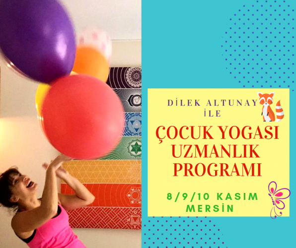 Dilek Altunay ile Çocuk Yogası Uzmanlık Programı