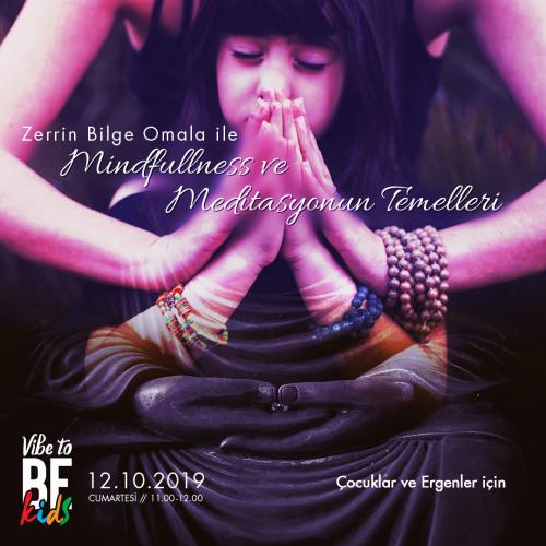 Vibe to BE Kids // Mindfullness ve Meditasyonun Temelleri