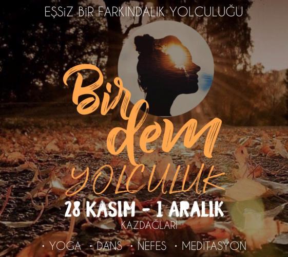Kazdağları Bir dem Yolculuk