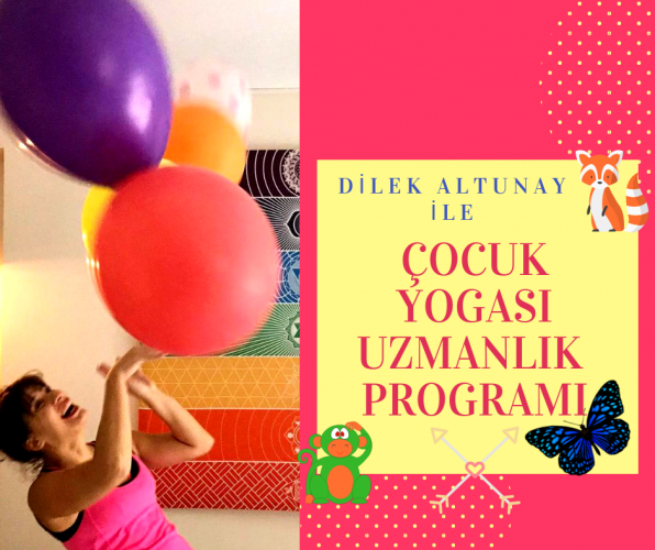 Dilek Altunay ile Çocuk Yogası Uzmanlık Programı