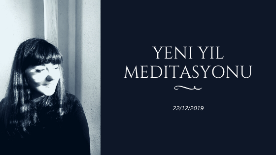 ThetaHealing ile Yeni Yıl Meditasyonu-İstanbul