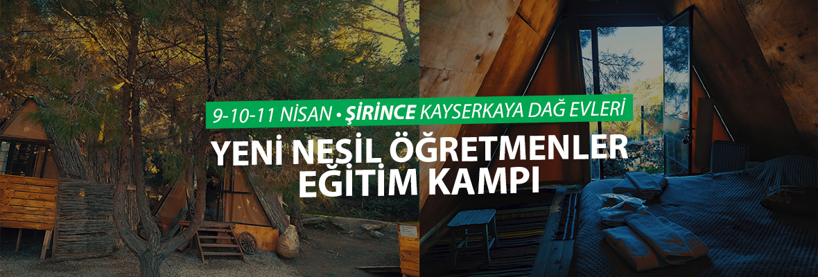 Yeni Nesil Öğretmenler Eğitim Kampı