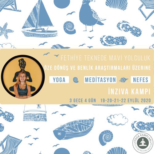 Öze Dönüş ve Benlik Araştırmaları üzerine Yoga Meditasyon ve Nefes İnziva Kampı