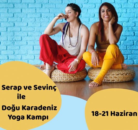 Sevinç Ayyıldız ve Serap Ercan Aydın ile Doğu Karadeniz’de Yoga Kampı