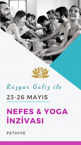 Rüzgar Güliz ile Nefes & Yoga Tatili
