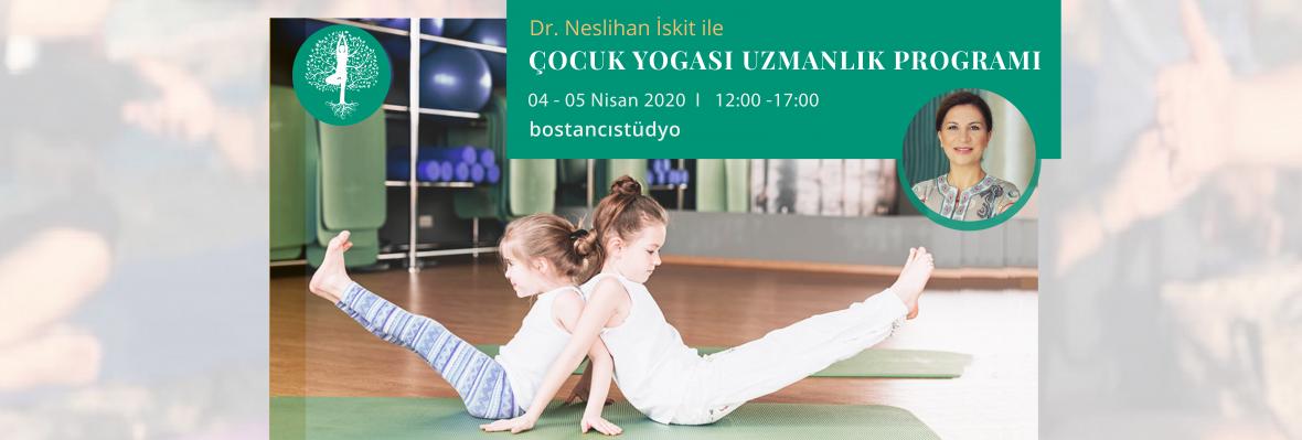 Dr.Neslihan İskit ile Çocuk Yogası Uzmanlık Programı