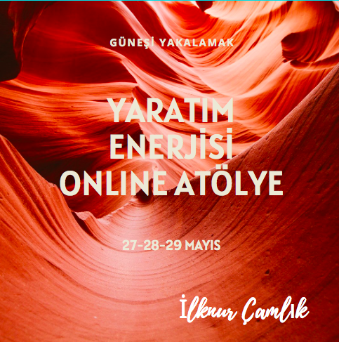 Yaratım Enerjisi Online Atölye
