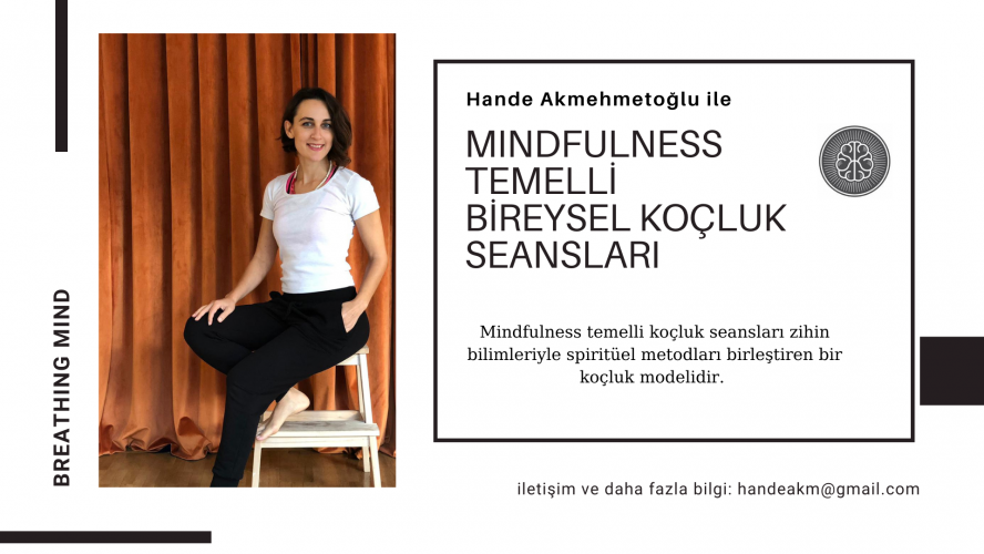 Hande ile Online Mindfulness Temelli Koçluk Seansları