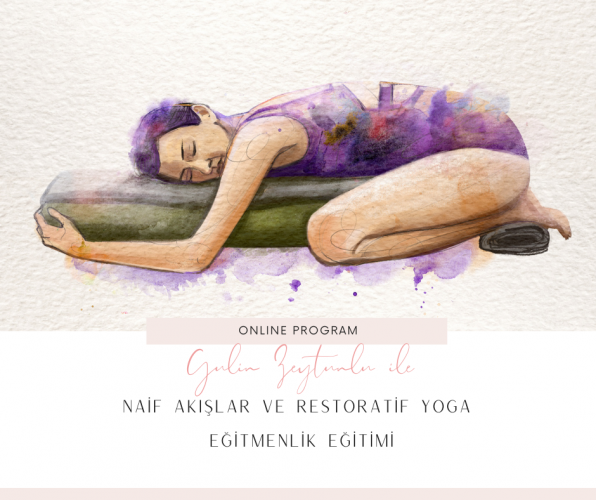 Yavaş Akışlar ve Restoratif Yoga Uzmanlık Programı