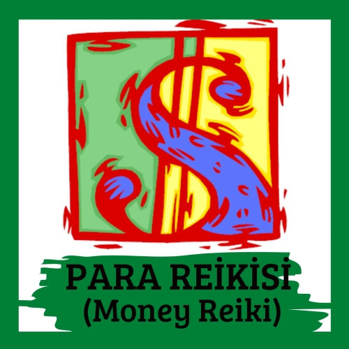 Para Reikisi (Money Reiki) 1. Aşama