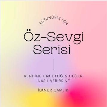 Öz-Sevgi Serisi