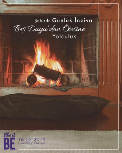 Vibe to BE Şehirde Günlük İnziva Beş Duyu'dan Ötesine Yolculuk