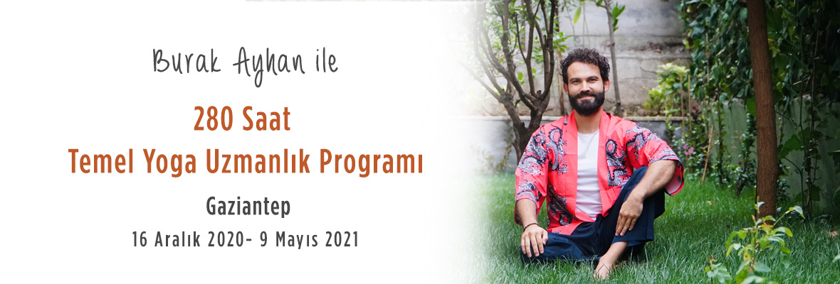 Burak Ayhan ile YogaKioo Uluslararası 280 saat Temel Yoga Uzmanlık Programı