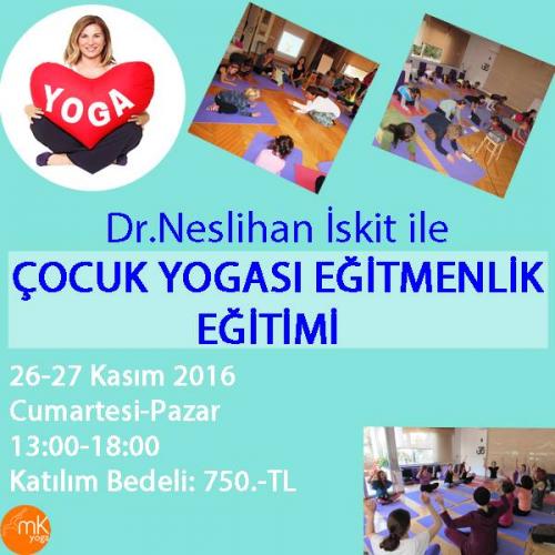 Dr.Neslihan İskit ile Çocuk Yogası Eğitmenlik Eğitimi