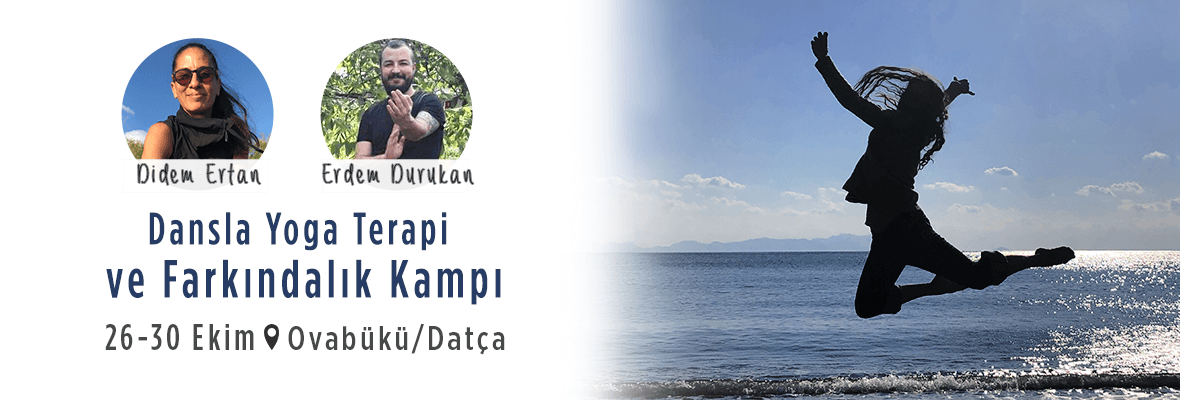 Dansla Yoga Terapi ve Farkındalık Kampı