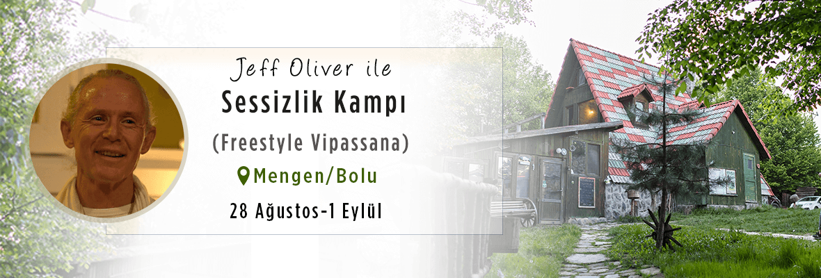 Bolu'da Sessizlik Kampı- Freestyle Vipassana