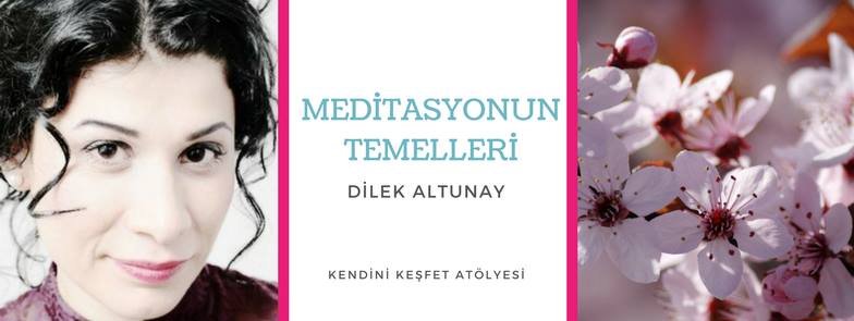 Meditasyonun Temelleri - İstanbul