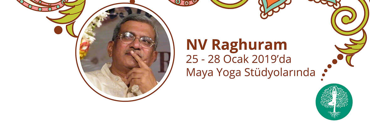 NV Raghuram ile Sohbetler