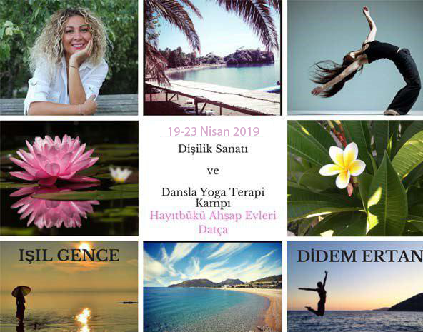Dişilik Sanatı I. Seviye ve Dansla Yoga Terapi Kampı
