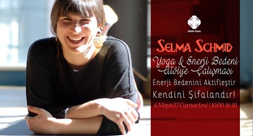 Selma Schmid ile Yoga & Enerji Bedeni  - Chakra, Meridyen, Akupressur