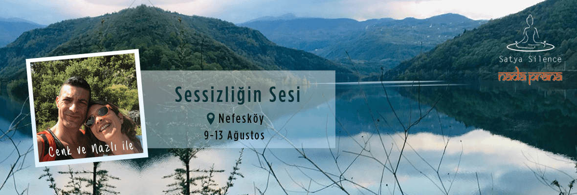 Cenk ve Nazlı ile Sessizliğin Sesi İnzivası