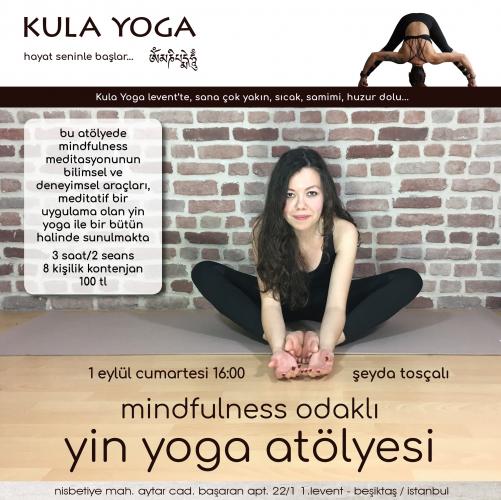 Şeyda Tosçalı ile Mindfulness Odaklı Yin Yoga Atölyesi