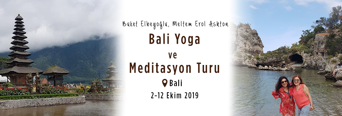 2-12 Ekim 2019 Bali Yoga ve Meditasyon Turu