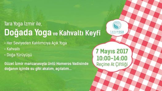 Tara Yoga İzmir ile Doğada Yoga ve Kahvaltı Keyfi