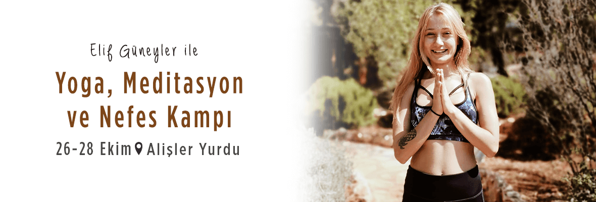 Yoga, Meditasyon ve Nefes Kampı