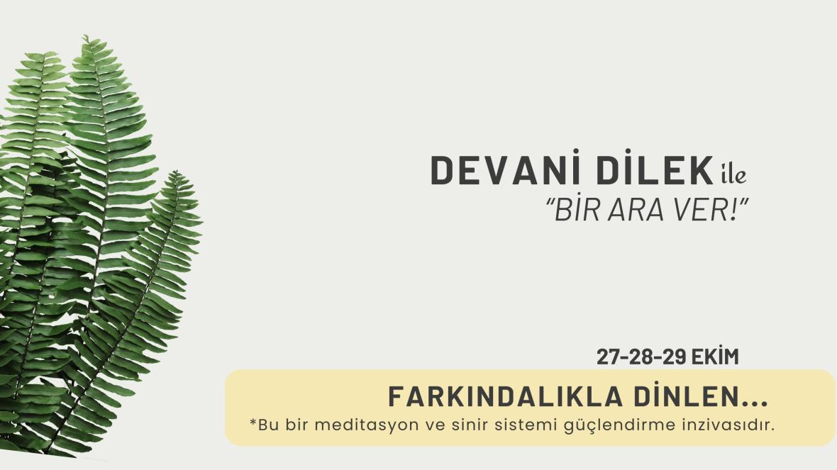 Farkındalıkla Dinlen Devani Dilek Yıldız